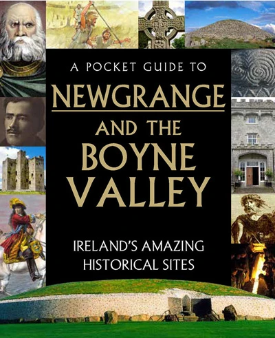 Book cover of A Pocket Guide to Newgrange and the Boyne Valley.
